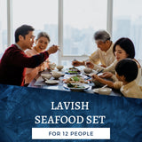 Lavish Seafood Set (For 12 people)