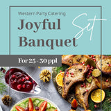 Joyful Banquet Set (For 25-30 people)