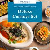 【2022 Mid-Autumn】Deluxe Cuisines Set (For 6 people)